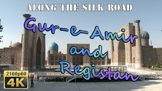 Samarkand GureAmir and Registan  Uzbekistan 4K Travel Channel [upl. by Eisiam301]