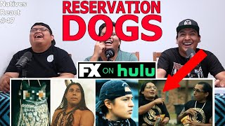 Reservation Dogs TV Show  Native Americans React [upl. by Hama]