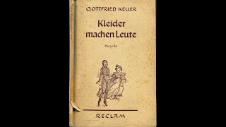 Kleider machen Leute von Gottfried Keller [upl. by Forester899]