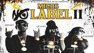 Migos  No Label 2 quotIntroquot No Label 2 [upl. by Nations876]