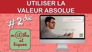 Utiliser la valeur absolue  Seconde [upl. by Ennyleuqcaj]