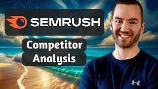 Semrush Competitor Analysis 2024 How To Do Competitor Analysis In SEO [upl. by Pisano]