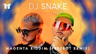 Dj Snake  Magenta Riddim Freebot Remix TEKTRIBAL [upl. by Benn886]