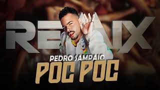 POC POC  Pedro Sampaio  Samuka Perfect Remix  ELETROFUNK [upl. by Hitoshi]