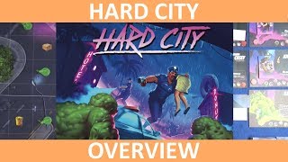 Hard City  Overview  slickerdrips [upl. by Waring254]