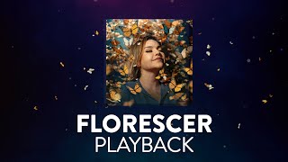 Vocal Livre  Florescer  Playback  Karaokê Version [upl. by Aanas]