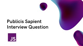 Publicis Sapient Frontend Interview Question [upl. by Adeuga]