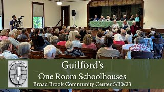 Guilford Broad Brook Grange Guilfords One Room Schoolhouses 53023 [upl. by Alyel87]