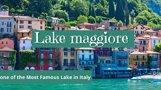 Lake maggiore Italy 4k  One of the most famous Italian Lakes [upl. by Ystap]