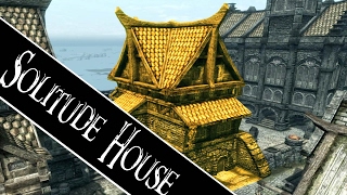 Skyrim  How to Get a House in Solitude [upl. by Nnaear698]