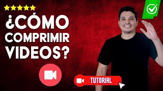 Cómo COMPRIMIR VIDEOS sin PERDER CALIDAD  ✅Reduce el tamaño de tus videos💻 [upl. by Oicnaneb]