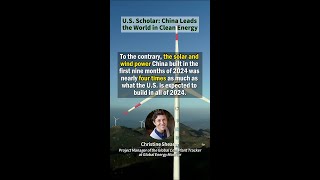 China leads world in clean energy US scholar [upl. by Idihc653]