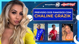 CHALINE GRAZIK FAZ PREVISÕES DOS FAMOSOS [upl. by Summons]