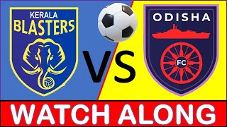 Live Odisha FC vs Kerala Blasters ISLlive Odishafc Keralablsaters [upl. by Barncard]