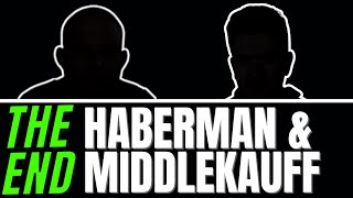 Haberman amp Middlekauff Era Ends [upl. by Leora]