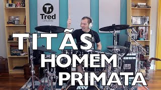 Homem Primata  Titãs  Drum Cover  Pearl Mimic Pro e ATV adrums PearlDrumsUS ATVcorporation [upl. by Hnaht]