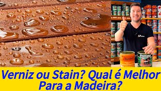 Qual a Diferença Entre o Verniz e o Stain Qual é o Melhor Osmocolor ou Suvinil [upl. by Llewop963]