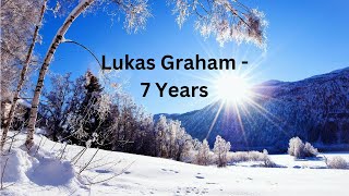 Lukas Graham  7 Years Lyrics [upl. by Portwin]