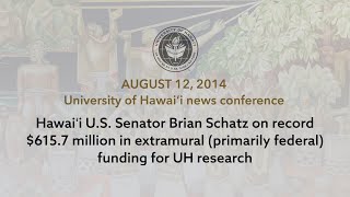 Hawaiʻi US Senator Brian Schatz on record 6157 million in extramural funding for UH research [upl. by Jefferey79]