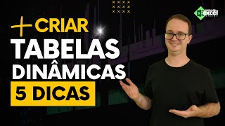 5 Dicas para Criar Tabela Dinâmica no Excel [upl. by Sailesh]