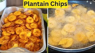 How To Make Plantain Chips Homemade Plantain Chips Recipe [upl. by Pamelina300]