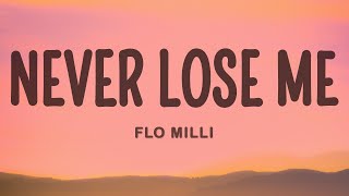 Flo Milli  Never Lose Me [upl. by Liz44]