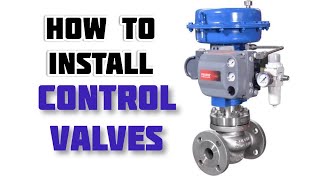 How to Install Control Valve  Control Valve Installation [upl. by Ahsyad]