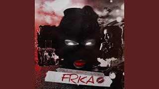 Frka [upl. by Ainod]