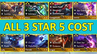 Set 35 ALL 5Cost Units 3 Star ⭐⭐⭐ [upl. by Eded]