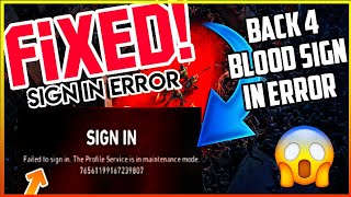 back 4 blood sign in error  back 4 blood failed to sign in  back 4 blood beta error  2021 [upl. by Arriaes]