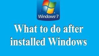 what to do after installed windows [upl. by Danette]