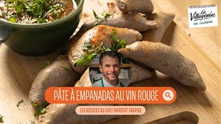 Les astuces en cuisine  la pâte à empanadas au vin rouge du chef Norbert Tarayre [upl. by Winshell]