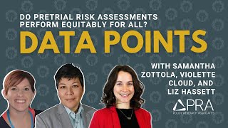 Data Points Do Pretrial Risk Assessments Perform Equitably for All [upl. by Sosna]