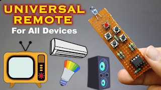 How to make Universal Remote Controller for all Devices [upl. by Petunia]