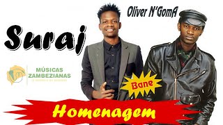 Suraj  Bane homenagem à Oliver Ngoma 2021 [upl. by Bailey]