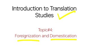 Foreignization and Domestication  Introduction to Translation Studies in Urdu Hindi 4 [upl. by Natie]