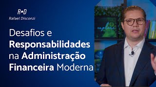 A Evolução da Administração Financeira Estratégias Essenciais para a Gestão Empresarial Moderna [upl. by Romalda]