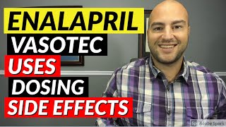 Enalapril Vasotec  Uses Dosing Side Effects  Medication Review [upl. by Naz715]