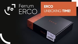 Ferrum ERCO Unboxing  It just become a thing [upl. by Bedell]