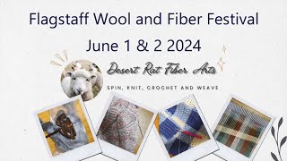 Flagstaff Wool and Fiber Festival 2024 [upl. by Lupita801]