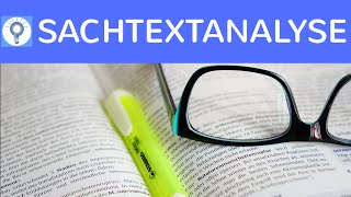 Wie schreibe ich eine Sachtextanalyse Wie analysiere ich einen Sachtext  Textanalyse [upl. by Vivienne]