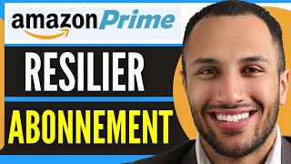 Comment Resilier Un Abonnement Amazon Prime 2024 [upl. by Esau]