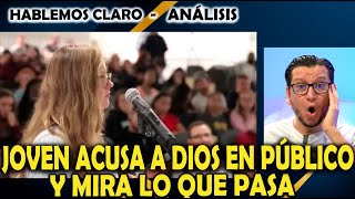 JOVEN ACUSA A DIOS EN PÚBLICO Y MIRA LO QUE PASA [upl. by Johnath]