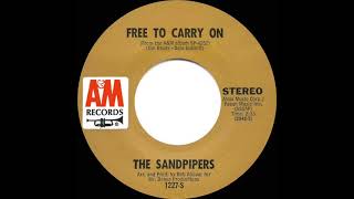 1970 Sandpipers  Free To Carry On [upl. by Edahsalof903]