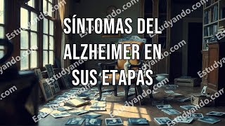 Síntomas del Alzheimer en sus etapas [upl. by Enilada]