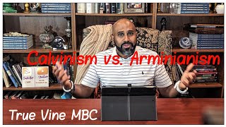 Wednesday Night Bible  Arminianism vs Calvinism  Various Scriptures  92524  True Vine MBC [upl. by Attenna]