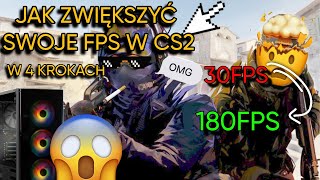 JAK ZWIĘKSZYĆ FPS W CS2 W 4 KROKACH [upl. by Suelo741]