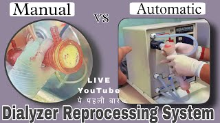 Dialyzer Reprocessing Automatic amp Mannual both type Dialyser Washing [upl. by Phillip934]