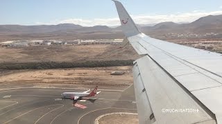 quotSplit Scimitar Wingletquot TUIfly Boeing B737800 Landing at Fuerteventura FULL HD [upl. by Bette-Ann]