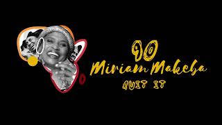 Miriam Makeba  Quit It Official Audio [upl. by Gorlicki4]